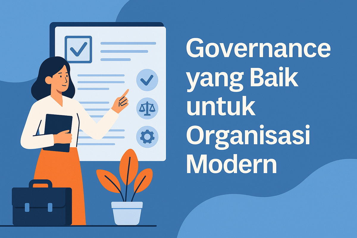 Governance yang Baik untuk Organisasi Modern