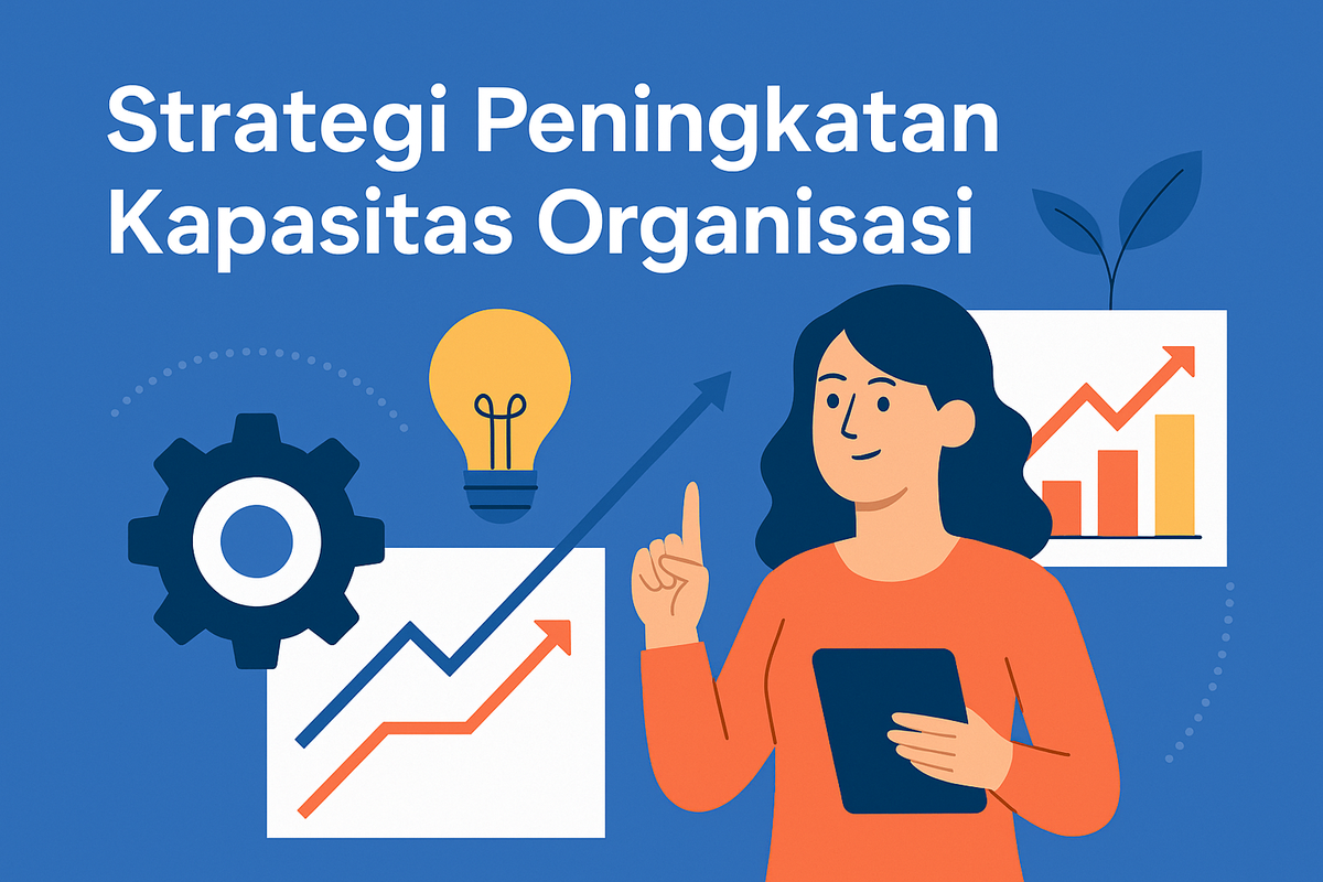 Strategi Peningkatan Kapasitas Organisasi