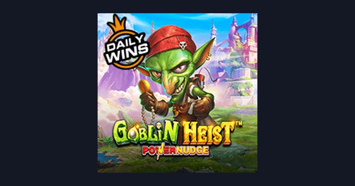Tips Slot Modal Kecil Main Goblin Heist Powernudge, Game Slot Populer