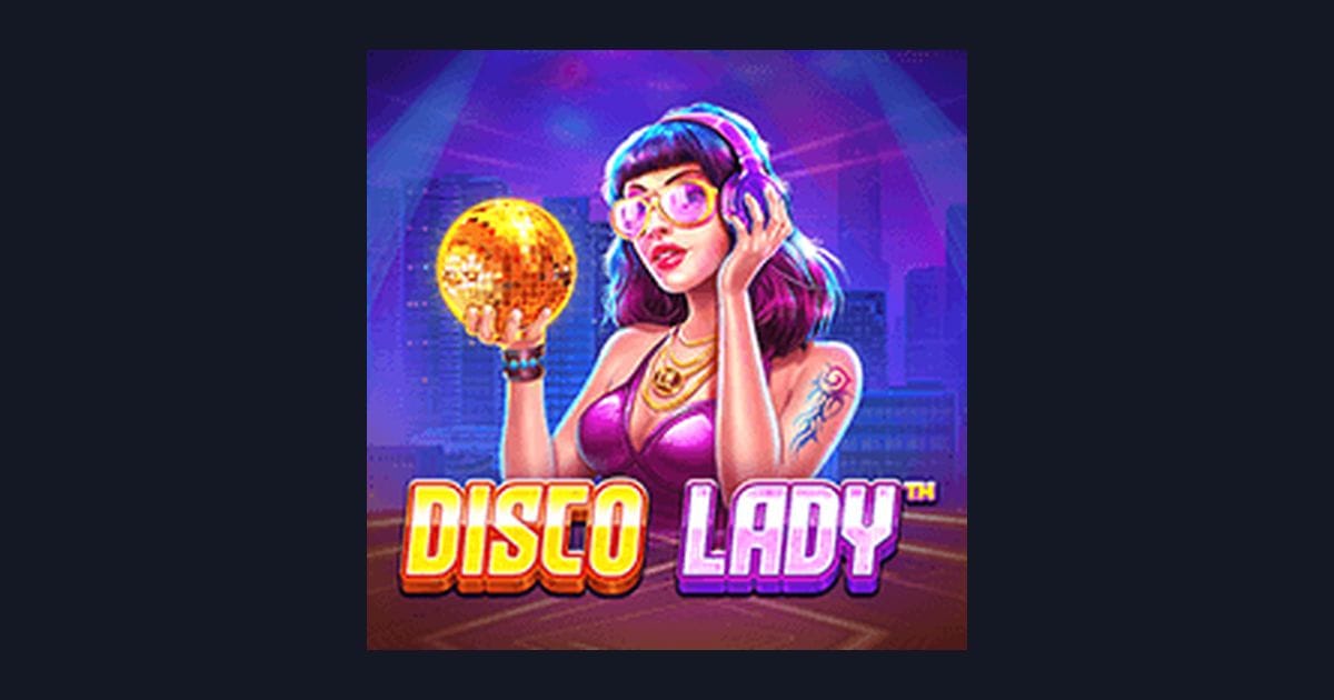 Mudah Daftar & Login Main Disco Lady, Slot Hits dengan Sensasi Retro