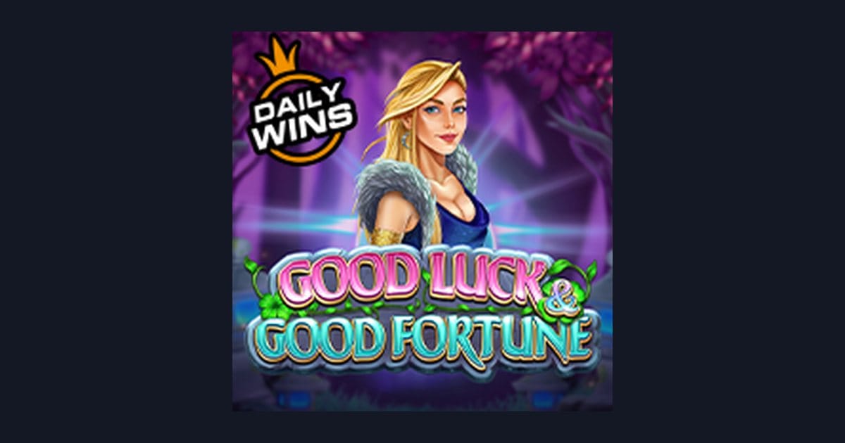 Raih Slot Maxwin dengan Good Luck and Good Fortune dari Pragmatic Play